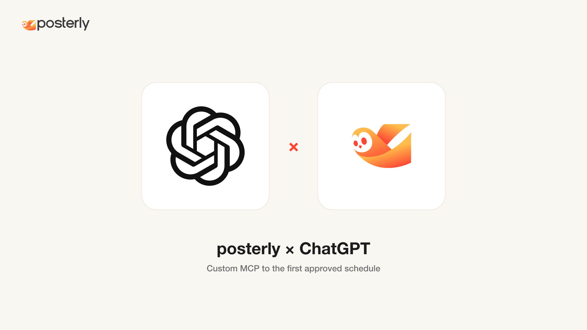 How to Use posterly with ChatGPT: Custom MCP to First Approved Schedule