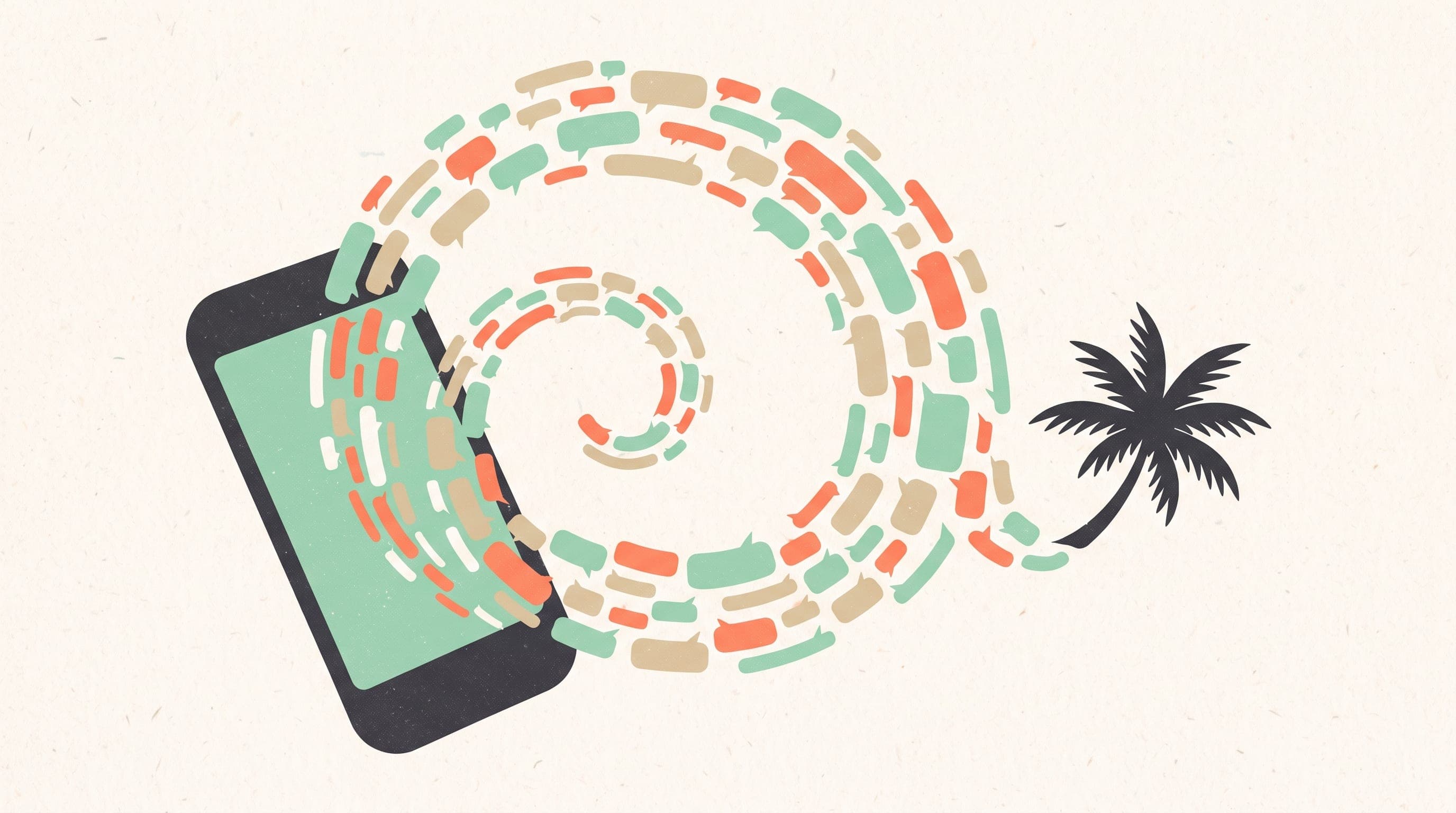 A rounded smartphone silhouette emitting a spiral of tiny message bubbles toward a small palm-frond shape, in mint, sand, coral and charcoal on off-white